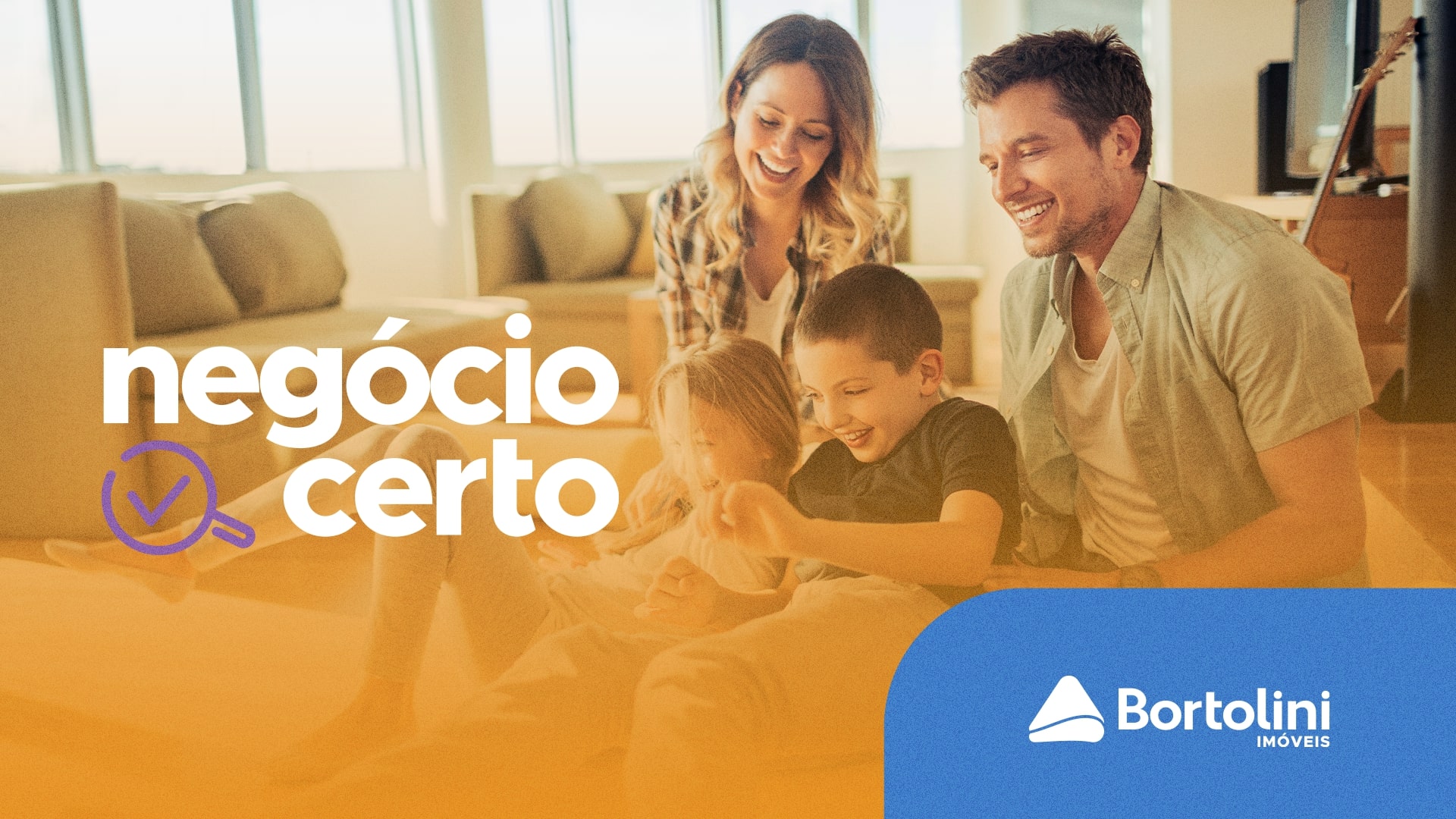 Bortolini Imóveis lança campanha Negócio Certo Bortolini Imóveis lança campanha Negócio Certo